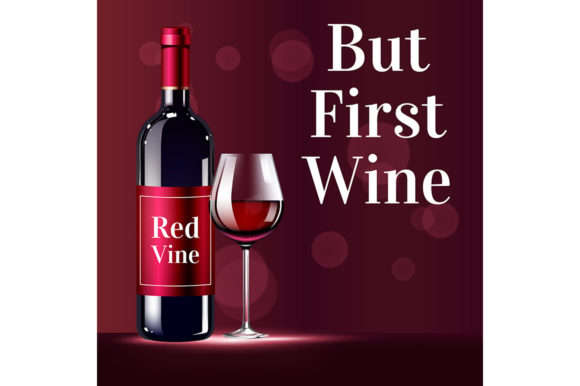But First Wine Realistic Vector Product: Elevating Your Tasting Event Design